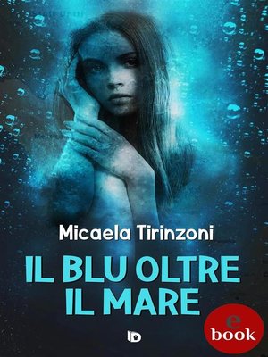 cover image of Il blu oltre il mare
